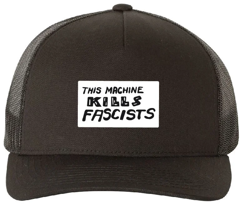 baseball hat gift -  This Machine Kills Fascists Black Trucker Hat